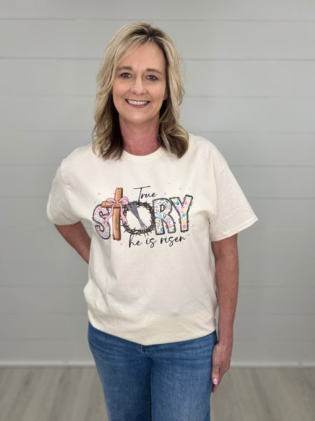 True Story Tee