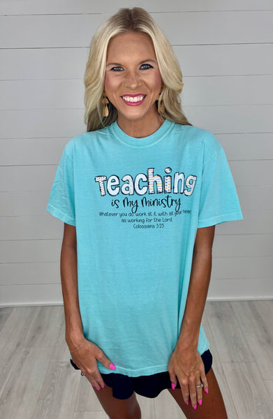 Teaching Is My Ministry Tee