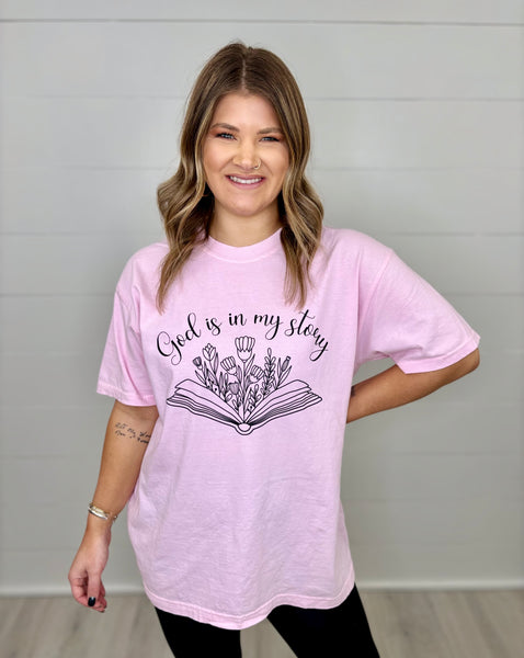 God is in My Story Tee - Comfort Color
