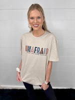 Unafraid Tee