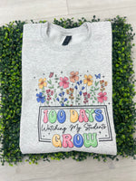 100 Days Watching My Students Grow Sweatshirt